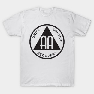 Alcoholics Anonymous Recovery Sober - Sober Since - AA Tribute - aa Alcohol - Recovery Tribute - sober aa sobriety addiction recovery narcotics anonymous addiction drugs mental health T-Shirt